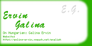 ervin galina business card